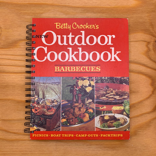 Betty Crocker's New Outdoor Cookbook: Barbeques