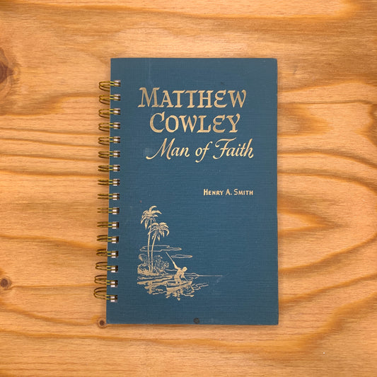 Matthew Cowley: Man of Faith