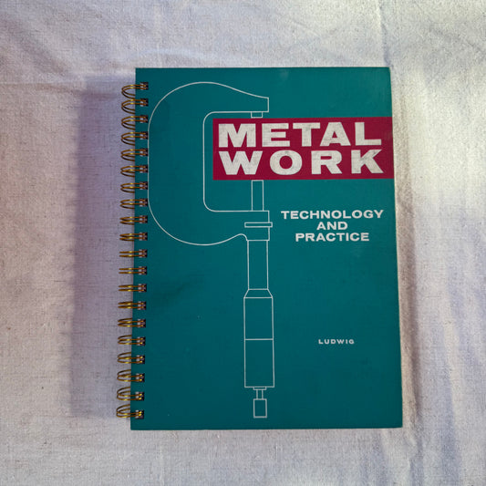 Metal Work: Technology and Practice