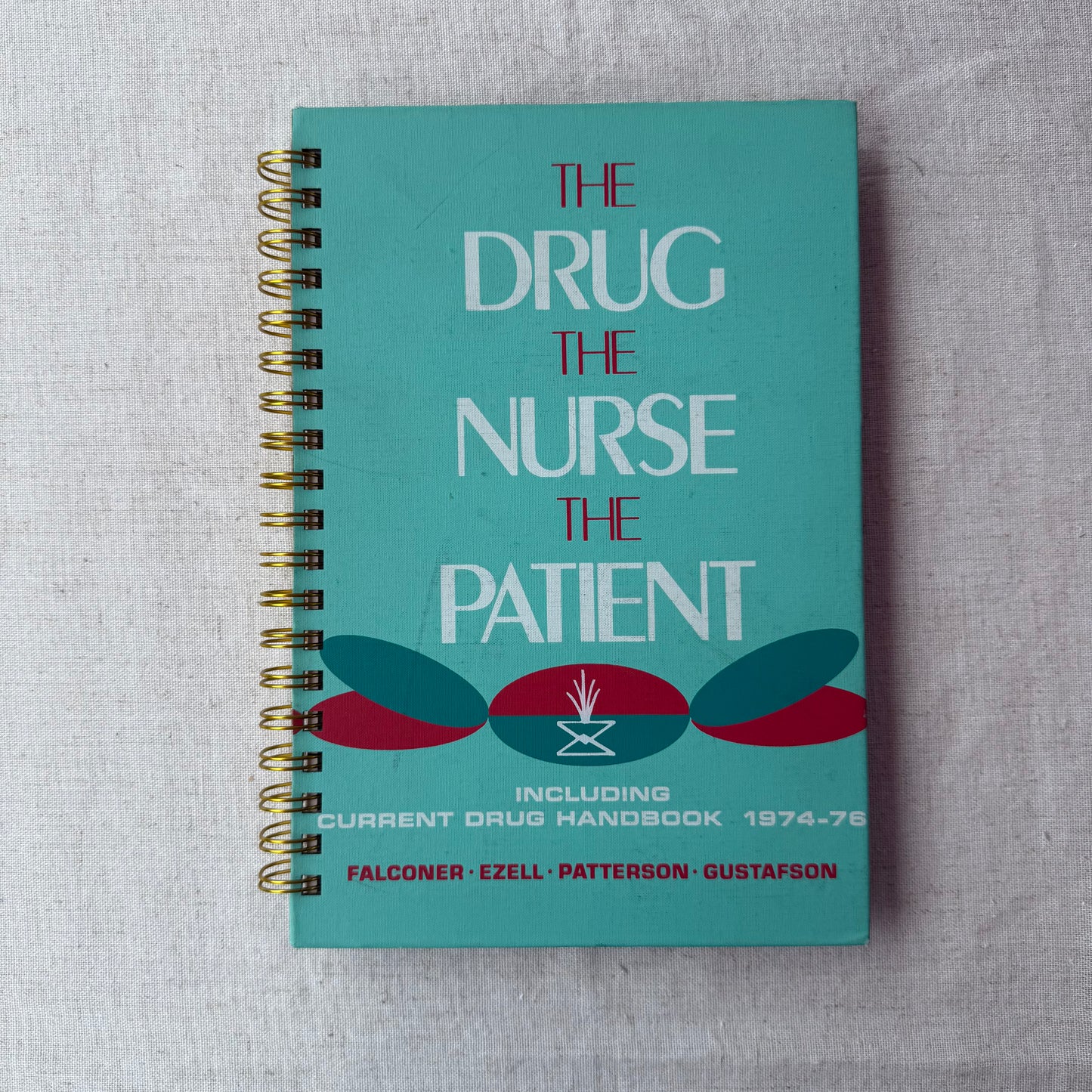 The Drug, The Nurse, The Patient