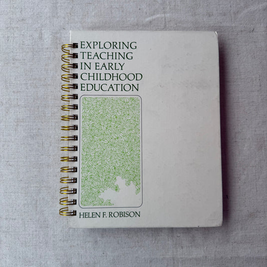 Exploring Teaching in Early Childhood Education